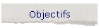 Objectifs