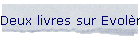 Deux livres sur Evol�ne-R�gion