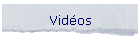 Vid�os